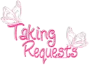 Butterfly ~ Taking Requests