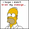 I hope i didn't brain my damage...