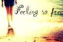 feeling so free