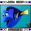 Just keep swimming