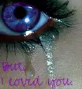 But I Loved You