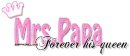 Forever Queen ~ Papa