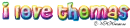I Love Thomas Rainbow Name