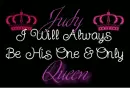 Judy  always be his 1 & only 