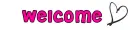 welcome