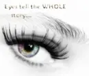Eyes tell the whole story