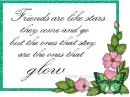 FRIENDS ARE LIKE THE STARS