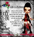 Life is a Choice