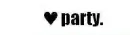 Oh yeah!! Partayyy!!! ^^