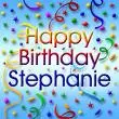 Happy Birthday Stephanie