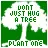 Plant A Tree