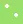 green dots