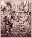 All you did was save my life