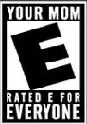 your mom rated e