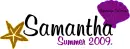 SAMANTHA/ SUMMER 2009