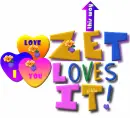 ZET LOVES IT!