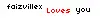 faizvillex loves you
