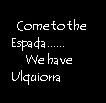 Come to the espada