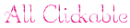 All Clickable