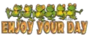 Enjoy your day dancing frogs