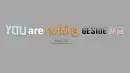 Youre Nothing Beside...