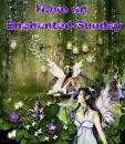 Enchanted Sunday