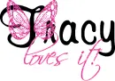 Tracy loves it