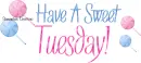 SWEET TUESDAY