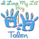 I Love My Lil' Boy Talen Hand Prints