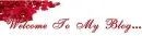 Welcome To My Blog Red Rose