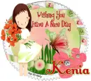 Wishing you have a nice day,Kenia