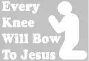 every knee will boe to HIM!!