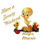 Have a Tweety weekend