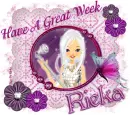 Have A Great Week,Rieka