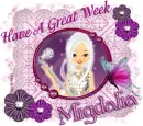 Have A Great Week,Migdalia