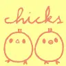 Chicks
