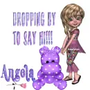 dropping by to say hi ...Angela