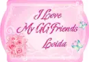 I Love My GG Friends Loida