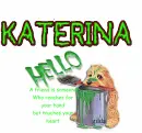 A FRIEND.....KATERINA