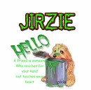 A FRIEND.....JIRZIE