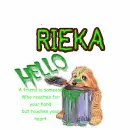 A FRIEND.....RIEKA