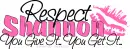 RESPECT SHANNON