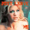 Dont go