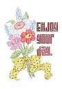 Enjoy your day