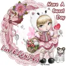 Have A Sweet Day,Luv Elenitsa