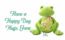have a happy day jane