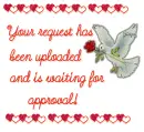 Your Request Has Been Uploaded...