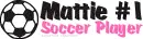 MATTIE #1 SOCCER PLAYER