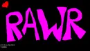 RAWR
