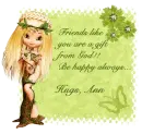Friends like you... Ann